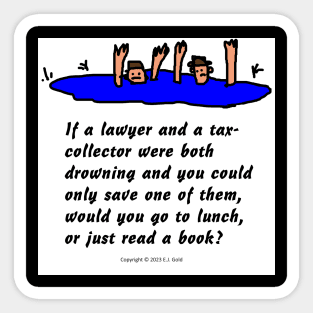 Lawyer and Tax Collector Joke Sticker